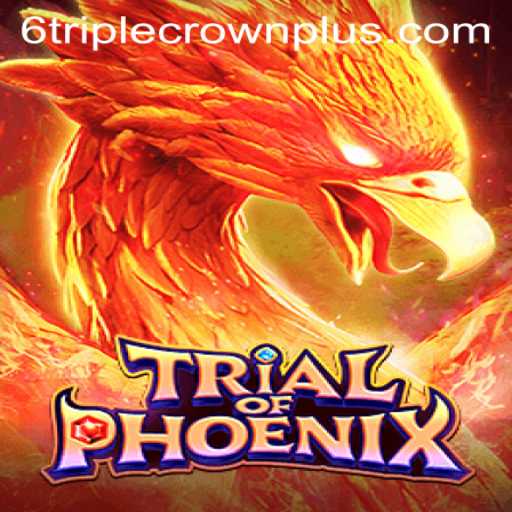 Trial of Phoenix: The Ultimate Triple Crown Gaming Experience